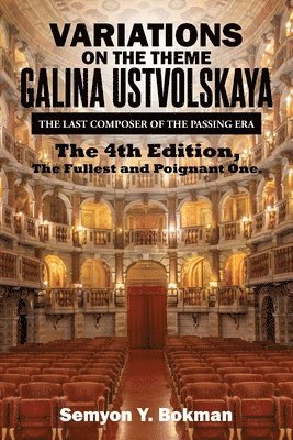 Variations on the Theme Galina Ustvolskaya 1