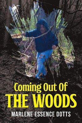 Dorothy Celestin - Coming Out Of The Woods, Häftad