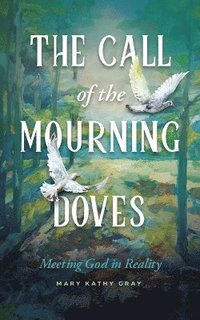 bokomslag Call of the Mourning Doves