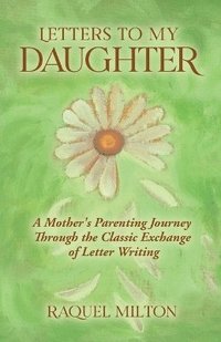 bokomslag Letters to My Daughter