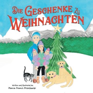 bokomslag Die Geschenke zu Weihnachten