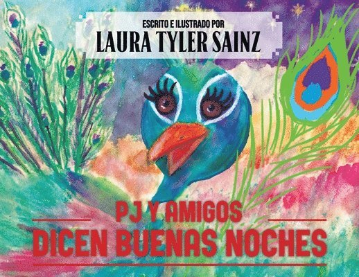 Laura Tyler Sainz - PJ and Friends Say Nighty Night, Häftad