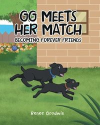 bokomslag GG Meets Her Match - Becoming Forever Friends