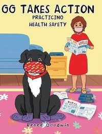 bokomslag GG Takes Action - Practicing Health Safety