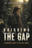bokomslag Bridging the Gap