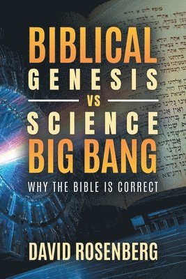 Biblical Genesis vs. Science's Big Bang