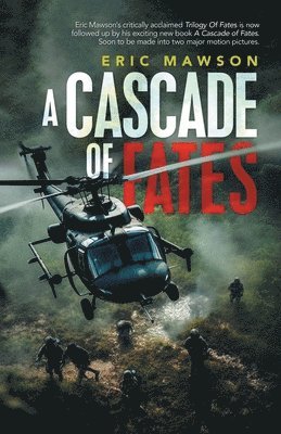 Cascade of Fates