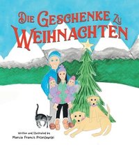 bokomslag Die Geschenke zu Weihnachten