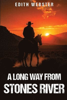 Long Way from Stones River