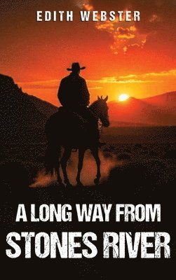 Long Way from Stones River