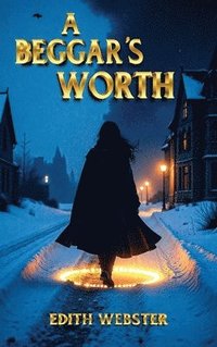 bokomslag Beggar's Worth