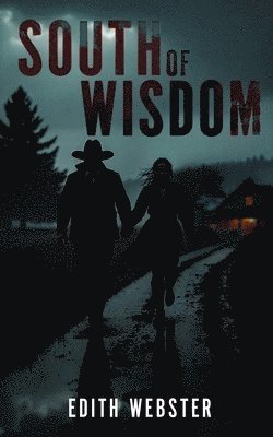 South of Wisdom