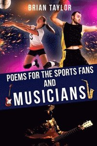 bokomslag Poems For the Sports Fans and Musicians