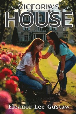 Victoria's House