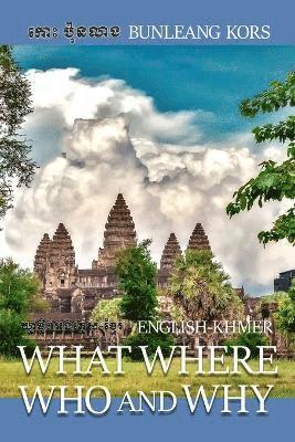 What Where Who and Why