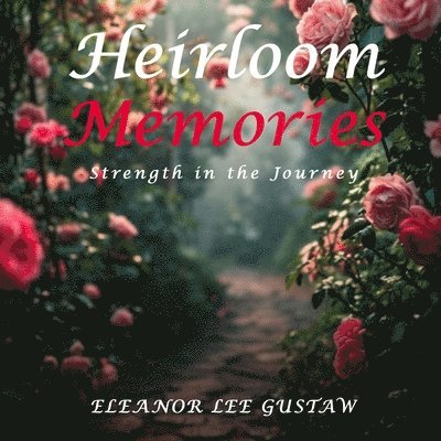 Heirloom Memories