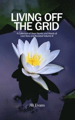 Living Off the Grid 1