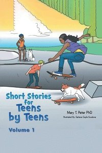 bokomslag Short Stories for Teens by Teens