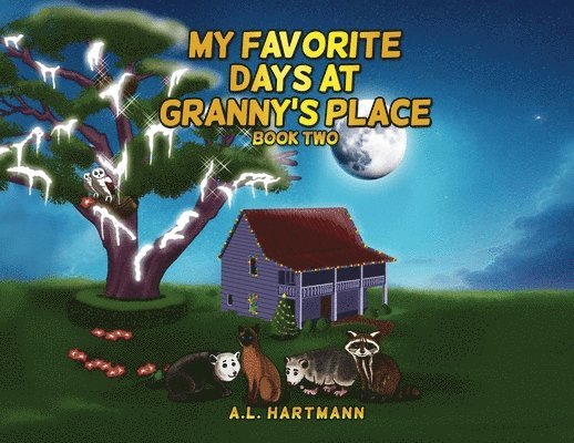 My Favorite Days at Granny's Place 1