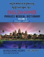 bokomslag English-Khmer Phrases Medical Dictionary Volume 2