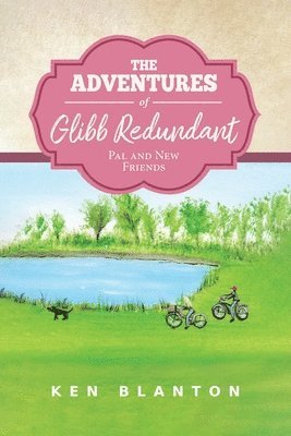 The Adventures of Glibb Redundant 1