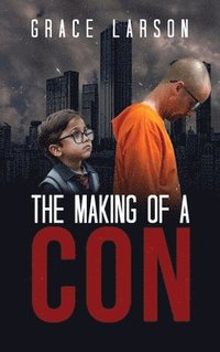 bokomslag Making of a Con