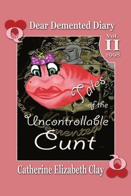 bokomslag Tales of the Uncontrollable Cunt