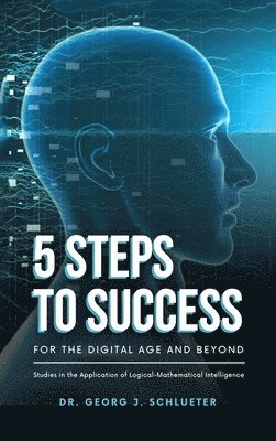 bokomslag 5 Steps to Success for the Digital Age and Beyond