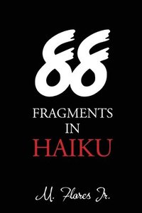 bokomslag 88 Fragments in Haiku
