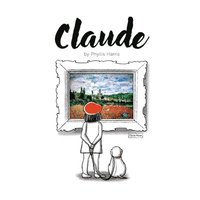 bokomslag Claude: A Wordless Picture Book about Art