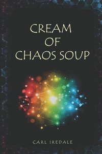 bokomslag Cream of Chaos Soup