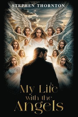 My Life with The Angels 1