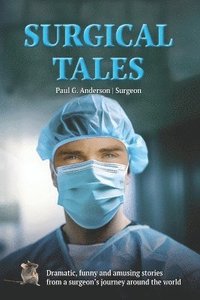 bokomslag Surgical Tales