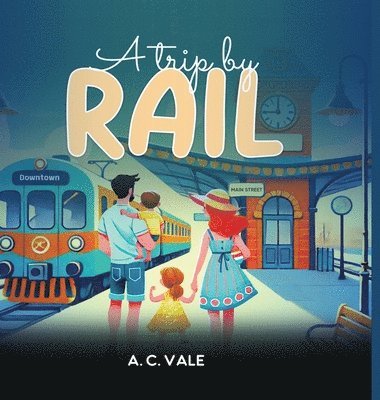 A Trip by Rail 1