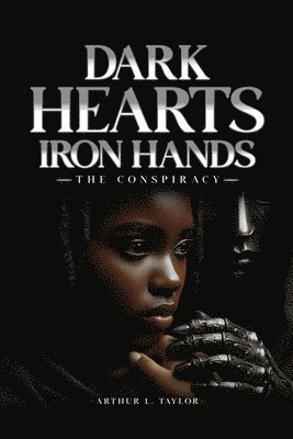 bokomslag Dark Hearts Iron Hands