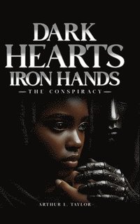 bokomslag Dark Hearts Iron Hands