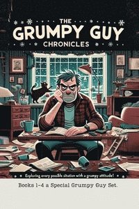 bokomslag Grumpy Guy Chronicles