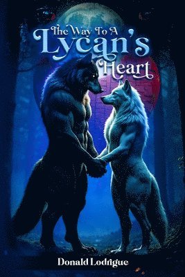 bokomslag Way to a Lycan's Heart