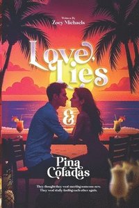 bokomslag Love, Lies & Pina Coladas