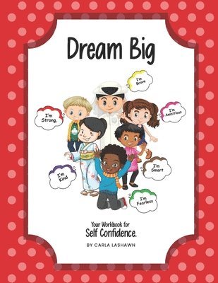 Dream Big 1