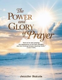 bokomslag Power and Glory of Prayer