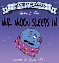 bokomslag Mr. Moon Sleeps In