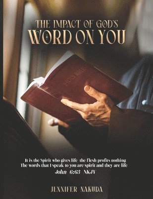 bokomslag The Impact of God's Word on You