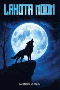 bokomslag Lakota Moon