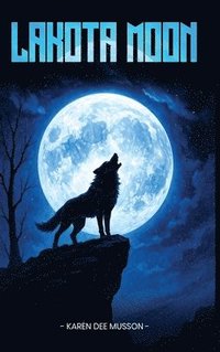 bokomslag Lakota Moon