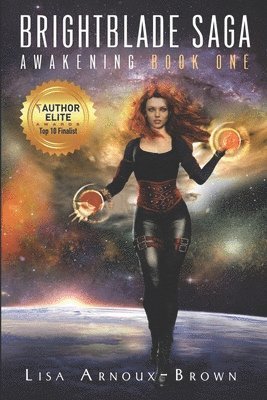 bokomslag Brightblade Saga: Awakening Book One