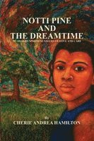 Notti Pine and the Dreamtime