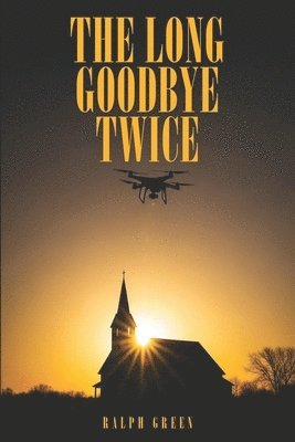 Long Goodbye Twice
