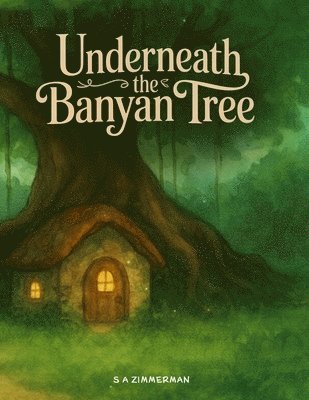 Underneath The Banyan Tree