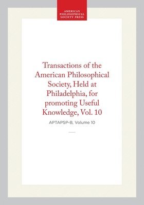 Transactions of the American Philosophical Society, Vol 11, 1860